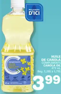 Marches Tradition COMPLIMENTS CANOLA OIL offer