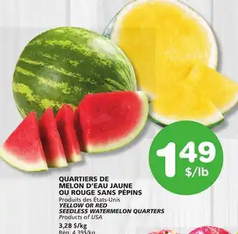 Marches Tradition YELLOW OR RED SEEDLESS WATERMELON QUARTERS offer