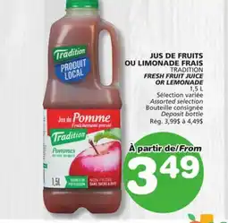 Marches Tradition TRADITION FRESH FRUIT JUICE OR LEMONADE offer