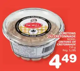 Marches Tradition NOREL CRETONS OR CRETONNADE offer