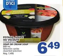 Marches Tradition COMMENSAL SOUP OR CREAM SOUP offer