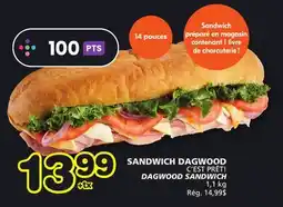 Marches Tradition C'EST PRÊT! DAGWOOD SANDWICH offer