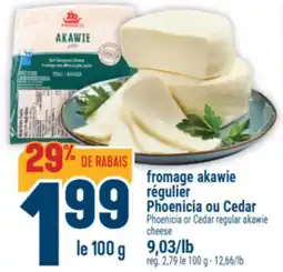 Marché Adonis FROMAGE AKAWIE RÉGULIER PHOENICIA OU CEDAR | PHOENICIA OR CEDAR REGULAR AKAWIE CHEESE offer