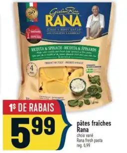 Marché Adonis PÂTES FRAÎCHES RANA | RANA FRESH PASTA offer