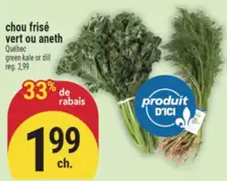 Marché Adonis CHOU FRISÉ VERT OU ANETH | GREEN KALE OR DILL offer