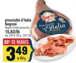 Marché Adonis PROSCIUTTO D'ITALIA NEGRONI | NEGRONI D'ITALIA PROSCIUTTO offer