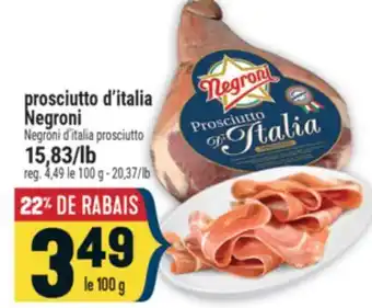 Marché Adonis PROSCIUTTO D'ITALIA NEGRONI | NEGRONI D'ITALIA PROSCIUTTO offer