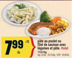 Marché Adonis PÂTE AU POULET OU FILET DE SAUMON AVEC LÉGUMES ET PÂTE offer