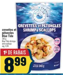 Marché Adonis CREVETTES ET PÉTONCLES BLUE TIDE | BLUE TIDE SHRIMPS AND SCALLOPS offer
