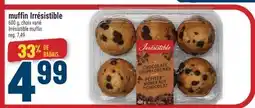Marché Adonis MUFFIN IRRÉSISTIBLE | IRRÉSISTIBLE MUFFIN offer