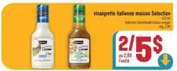 Marché Adonis VINAIGRETTE ITALIENNE MAISON SELECTION | SELECTION HOMEMADE ITALIAN VINEGAR offer