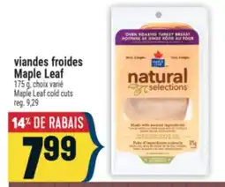 Marché Adonis VIANDES FROIDES MAPLE LEAF | MAPLE LEAF COLD CUTS offer