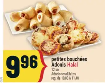 Marché Adonis PETITES BOUCHÉES ADONIS HALAL | ADONIS SMALL BITES offer
