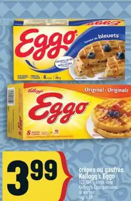 Marché Adonis CRÊPES OU GAUFRES KELLOGG'S EGGO | KELLOGG'S EGGO PANCAKES OR WAFFLES offer