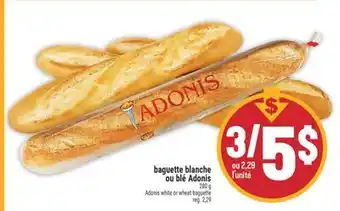 Marché Adonis BAGUETTE BLANCHE OU BLÉ ADONIS | ADONIS WHITE OR WHEAT BAGUETTE offer