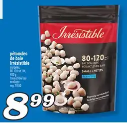Marché Richelieu PÉTONCLES DE BAIE IRRÉSISTIBLE | IRRÉSISTIBLE BAY SCALLOPS offer