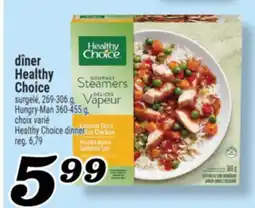 Marché Richelieu DÎNER HEALTHY CHOICE | HEALTHY CHOICE DINNER offer