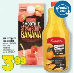 Marché Richelieu JUS RÉFRIGÉRÉ IRRÉSISTIBLE | IRRÉSISTIBLE REFRIGERATED JUICE offer