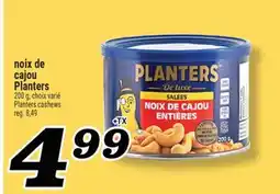 Marché Richelieu NOIX DE CAJOU PLANTERS | PLANTERS CASHEWS offer