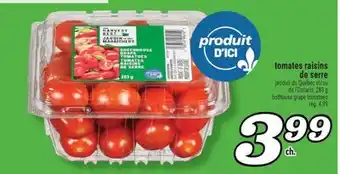 Marché Richelieu TOMATES RAISINS DE SERRE | HOTHOUSE GRAPE TOMATOES offer