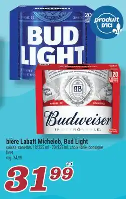 Marché Richelieu BIÈRE LABATT MICHELOB, BUD LIGHT | BEER offer