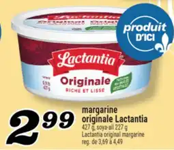 Marché Richelieu MARGARINE ORIGINALE LACTANTIA | LACTANTIA ORIGINAL MARGARINE offer