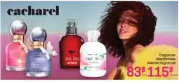 Uniprix Cacharel Fragrances sélectionnées/Selected fragrances offer