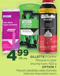 Proxim GILLETTE FOAMY, OPTION+ offer