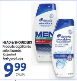Uniprix HEAD & SHOULDERS Produits capillaires sélectionnés / Selected Hair products offer