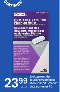 Uniprix Option+ Soulagement des douleurs musculaires et dorsales/Muscle and back pain relief offer