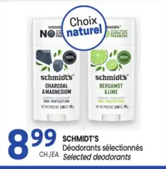 Uniprix SCHMIDT'S Déodorants sélectionnés / Selected deodorants offer