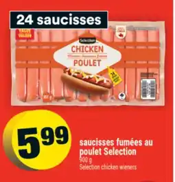 Super C saucisses fumées au poulet Selection | Selection chicken wieners offer