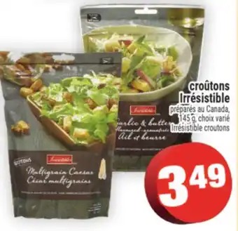 Super C croûtons Irrésistible | Irrésistible croutons offer