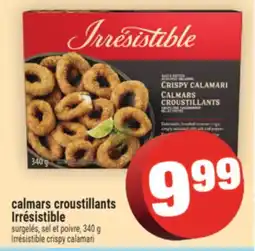 Super C calmars croustillants Irrésistible | Irrésistible crispy calamari offer