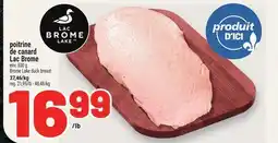 Metro POITRINE DE CANARD LAC BROME | BROME LAKE DUCK BREAST offer