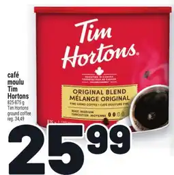 Metro CAFÉ MOULU TIM HORTONS | TIM HORTONS GROUND COFFEE offer