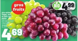Metro GROS RAISINS ROUGES, VERTS OU NOIRS SANS PÉPINS | LARGE SEEDLESS RED, GREEN OR BLACK GRAPES offer