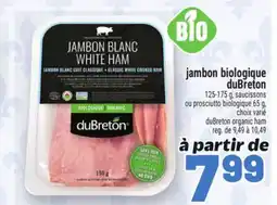 Metro JAMBON BIOLOGIQUE DUBRETON | DUBRETON ORGANIC HAM offer
