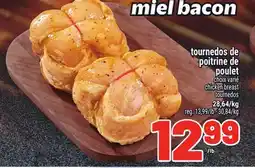Metro TOURNEDOS DE POITRINE DE POULET | CHICKEN BREAST TOURNEDOS offer