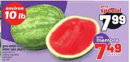Metro GROS MELON D'EAU ENTIER SANS PÉPINS | SEEDLESS LARGE WHOLE WATERMELON offer