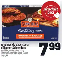 Metro RONDINES DE SAUCISSE À DÉJEUNER SCHNEIDERS │ SCHNEIDERS FROZEN BREAKFAST ROUNDS offer