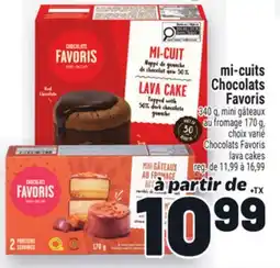 Metro MI-CUITS CHOCOLATS FAVORIS | CHOCOLATS FAVORIS LAVA CAKES offer