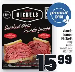 Metro VIANDE FUMÉE NICKELS | NICKELS SMOKED MEAT offer