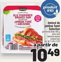 Metro ÉMINCÉ DE JAMBON FUMÉ SELECTION | SELECTION SHAVED SMOKED HAM offer