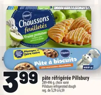 Metro PÂTE RÉFRIGÉRÉE PILLSBURY | PILLSBURY REFRIGERATED DOUGH offer