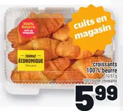 Metro CROISSANTS 100 % BEURRE | 100% BUTTER CROISSANTS offer