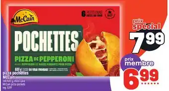 Metro PIZZA POCHETTES MCCAIN | MCCAIN PIZZA POCKETS offer