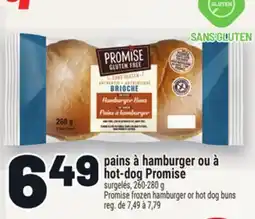 Metro PAINS À HAMBURGER OU À HOT-DOG PROMISE | PROMISE FROZEN HAMBURGER OR HOT DOG BUNS offer