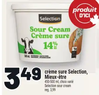 Metro CRÈME SURE SELECTION, MIEUX-ÊTRE | SELECTION SOUR CREAM offer