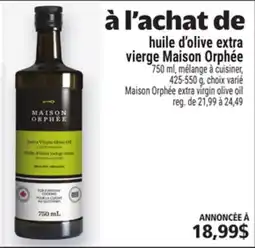 Metro HUILE D'OLIVE EXTRA VIERGE MAISON ORPHÉE | MAISON ORPHÉE EXTRA VIRGIN OLIVE OIL offer